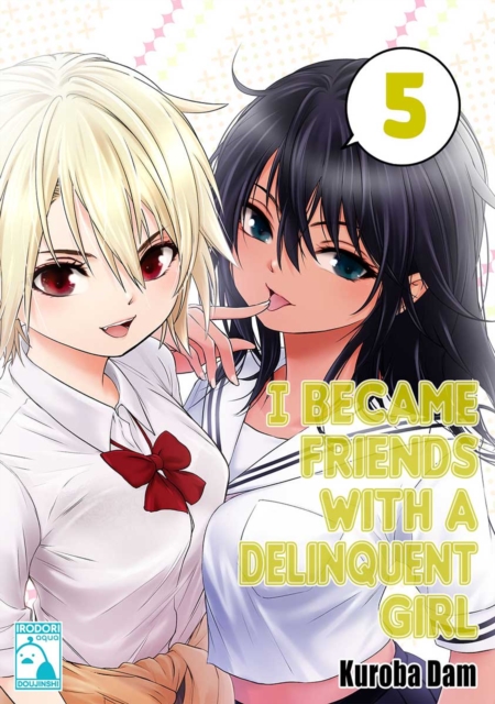 I Became Friends With A Delinquent Girl 5, EPUB eBook