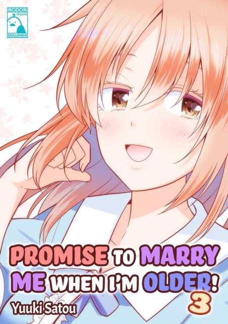 Promise to Marry Me when I'm Older! 3, EPUB eBook