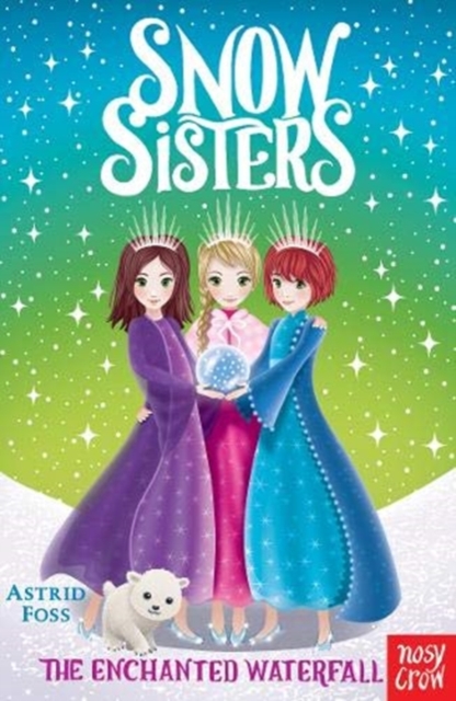 Snow Sisters: The Enchanted Waterfall, Paperback / softback Book