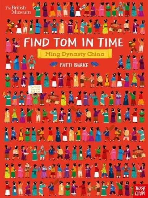 British Museum: Find Tom in Time, Ming Dynasty China, Paperback / softback Book