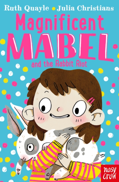 Magnificent Mabel and the Rabbit Riot, EPUB eBook
