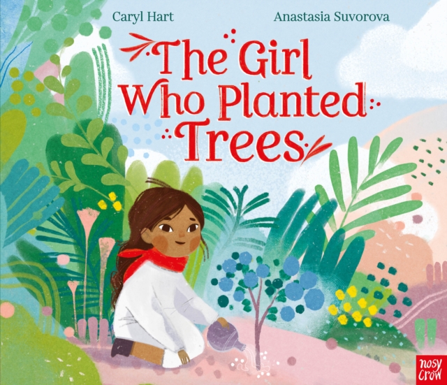 The Girl Who Planted Trees, Paperback / softback Book