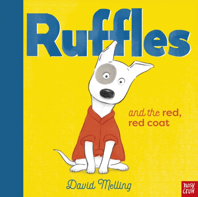Ruffles and the Red, Red Coat, Hardback Book