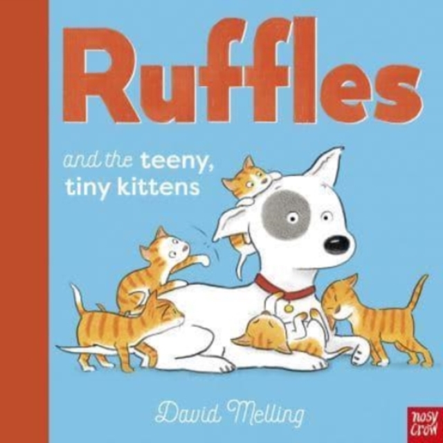 Ruffles and the Teeny Tiny Kittens, Paperback / softback Book