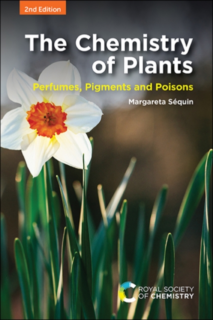 The Chemistry of Plants : Perfumes, Pigments and Poisons, Paperback / softback Book