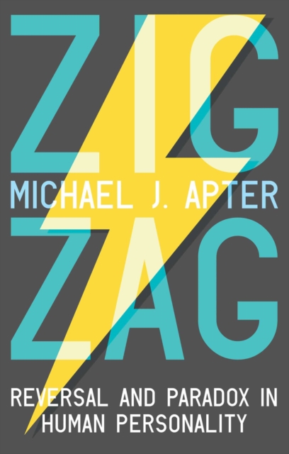 Zigzag : Reversal and Paradox in Human Personality, EPUB eBook