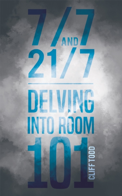 7/7 and 21/7 - Delving into Room 101, EPUB eBook