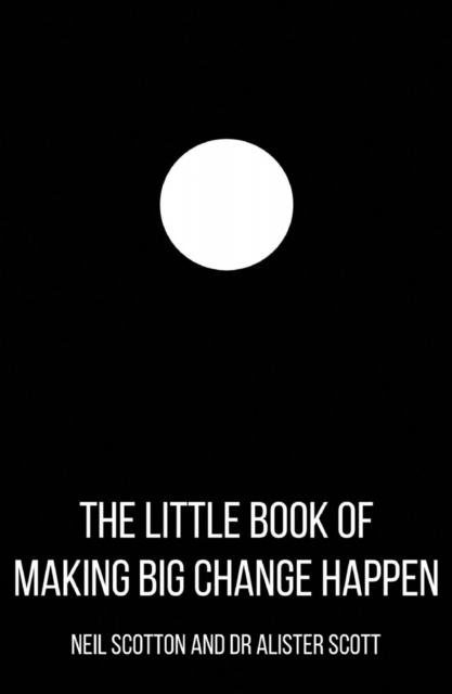 The Little Book of Making Big Change Happen, EPUB eBook