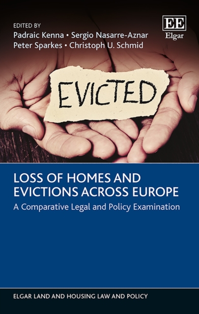Loss of Homes and Evictions across Europe : A Comparative Legal and Policy Examination, PDF eBook