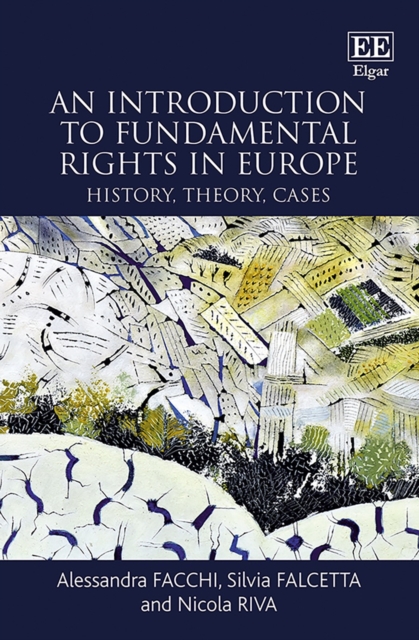 Introduction to Fundamental Rights in Europe : History, Theory, Cases, PDF eBook