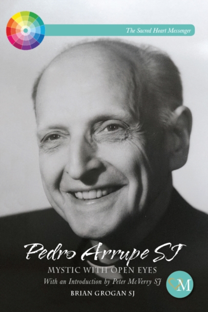 Pedro Arrupe SJ : Mystic with Open Eyes, Pamphlet Book