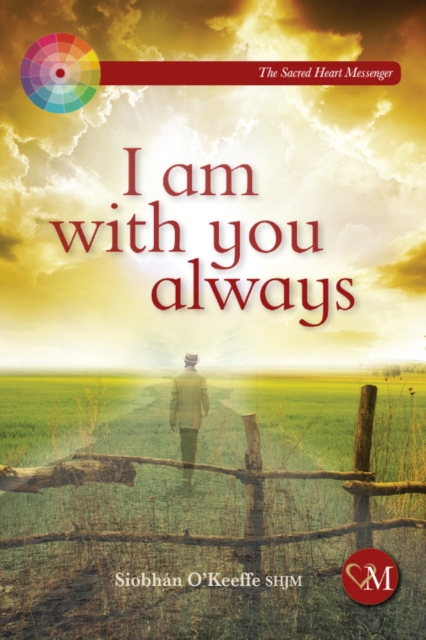 I Am With You Always : Living with Loneliness, Paperback / softback Book