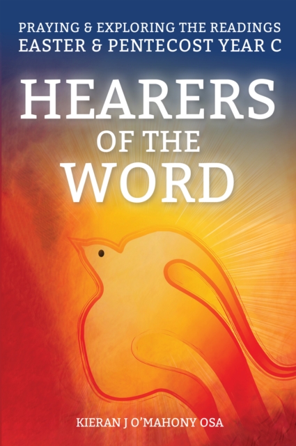 Hearers of the Word : Praying and Exploring the Readings for Easter and Pentecost Year C, EPUB eBook