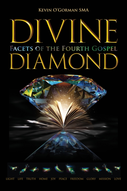 Divine Diamond : Facets of the Fourth Gospel, EPUB eBook