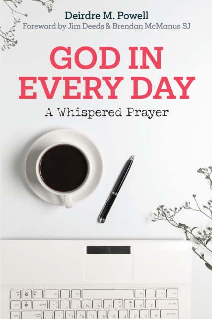 God in Every Day : A Whispered Prayer, Paperback / softback Book