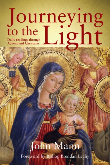 Journeying to the Light : Daily Readings through Advent and Christmas, Paperback / softback Book