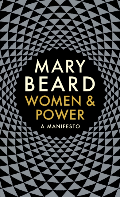 Women & Power : A Manifesto, Hardback Book