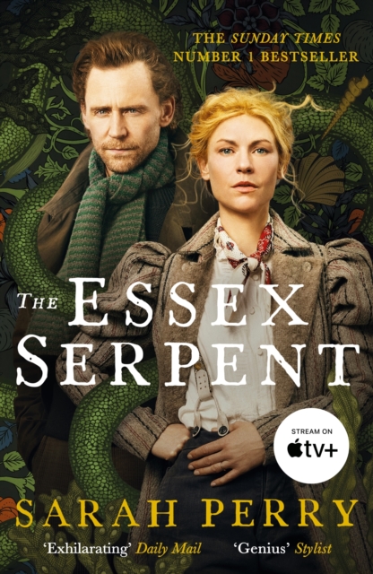 The Essex Serpent : Sunday Times bestselling novel, also a major Apple TV series, Paperback / softback Book