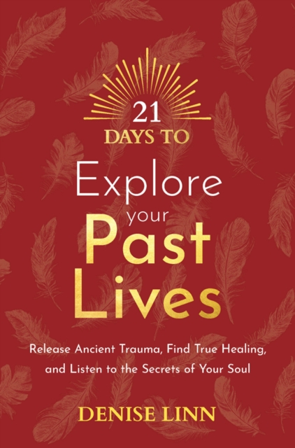 21 Days to Explore Your Past Lives, EPUB eBook