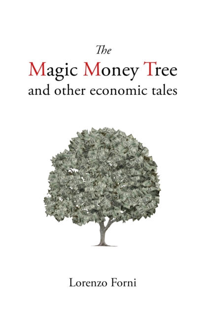The Magic Money Tree and Other Economic Tales, PDF eBook