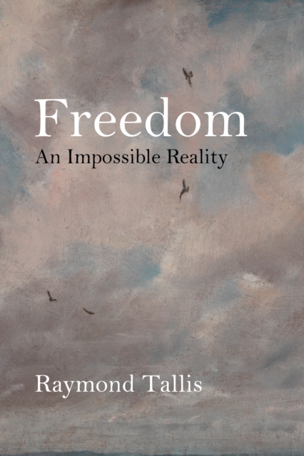 Freedom : An Impossible Reality, PDF eBook