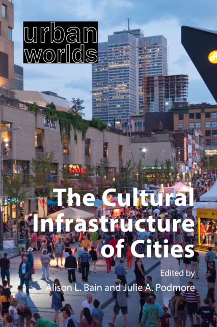 The Cultural Infrastructure of Cities, EPUB eBook