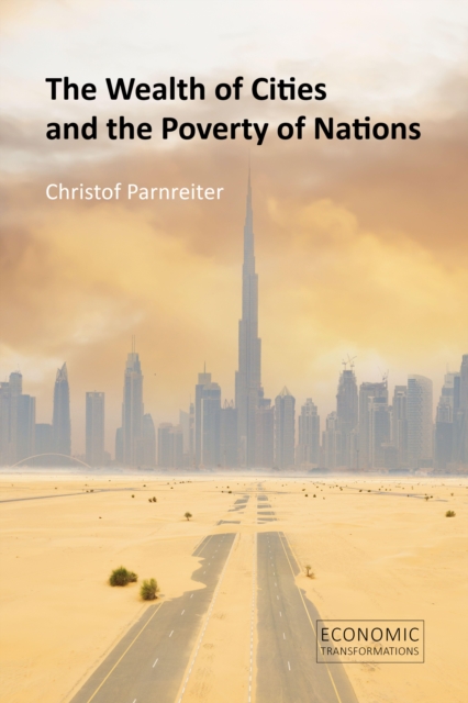 The Wealth of Cities and the Poverty of Nations, PDF eBook