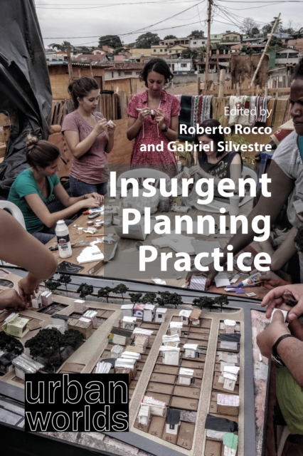 Insurgent Planning Practice, PDF eBook