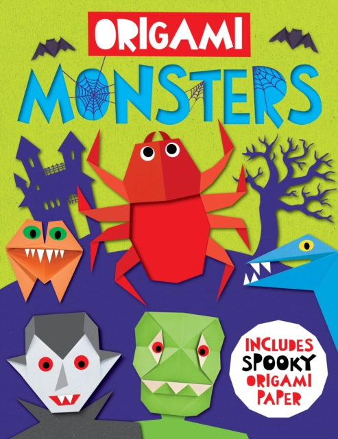 Origami Monsters : Includes spooky origami paper, Paperback / softback Book