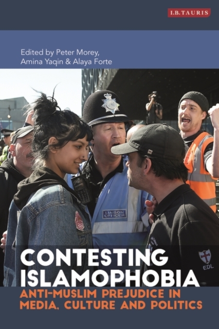 Contesting Islamophobia : Anti-Muslim Prejudice in Media, Culture and Politics, EPUB eBook