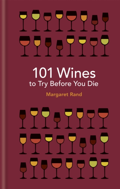 101 Wines to try before you die, Hardback Book