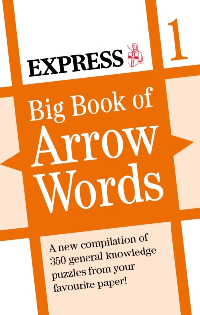 Express: Big Book of Arrow Words Volume 1, Paperback / softback Book