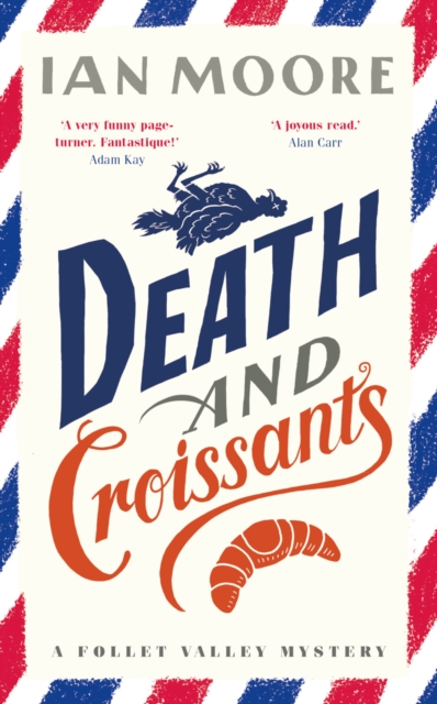 Death and Croissants : The most hilarious murder mystery since Richard Osman's The Thursday Murder Club, Hardback Book