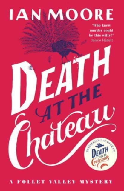 Death at the Chateau : the hilarious and gripping cosy murder mystery, Paperback / softback Book
