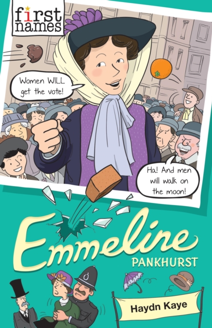 First Names: Emmeline (Pankhurst), EPUB eBook