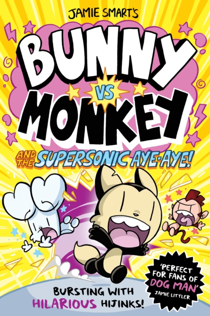 Bunny vs Monkey and the Supersonic Aye-Aye, Paperback / softback Book