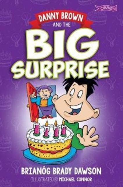 Danny Brown and the Big Surprise, Paperback / softback Book