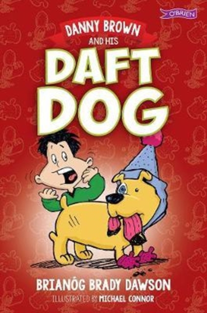 Danny Brown and his Daft Dog, Paperback / softback Book