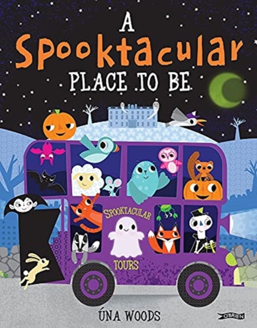 A Spooktacular Place to Be, Hardback Book