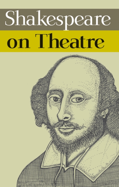 Shakespeare on Theatre, EPUB eBook