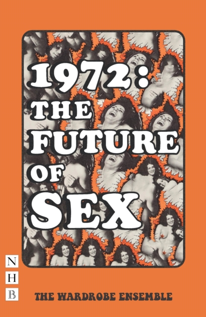 1972: The Future of Sex (NHB Modern Plays), EPUB eBook