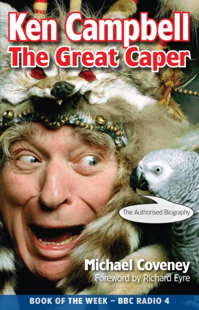 Ken Campbell: The Great Caper, EPUB eBook