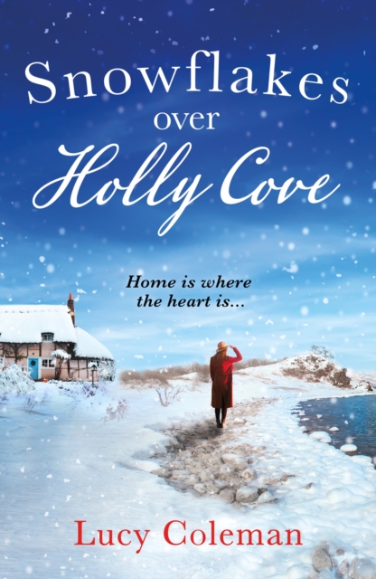 Snowflakes Over Holly Cove : a feel good heartwarming romance, EPUB eBook