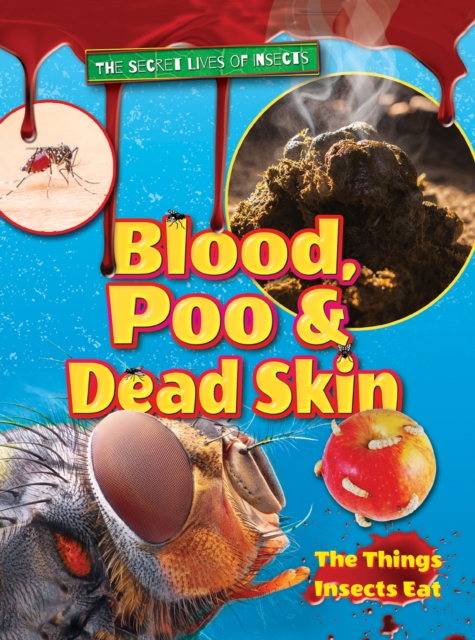 Blood, Poo and Dead Skin, Paperback / softback Book