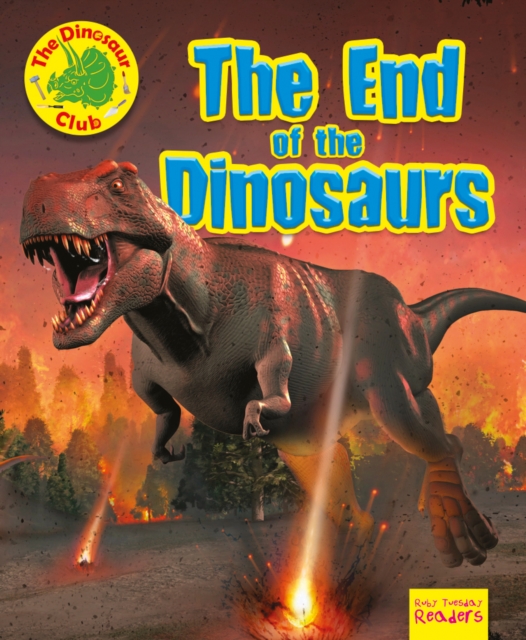 The End of the Dinosaur, Paperback / softback Book