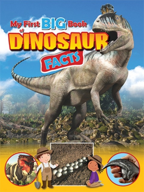 My First BIG Book of DINOSAUR Facts, Paperback / softback Book