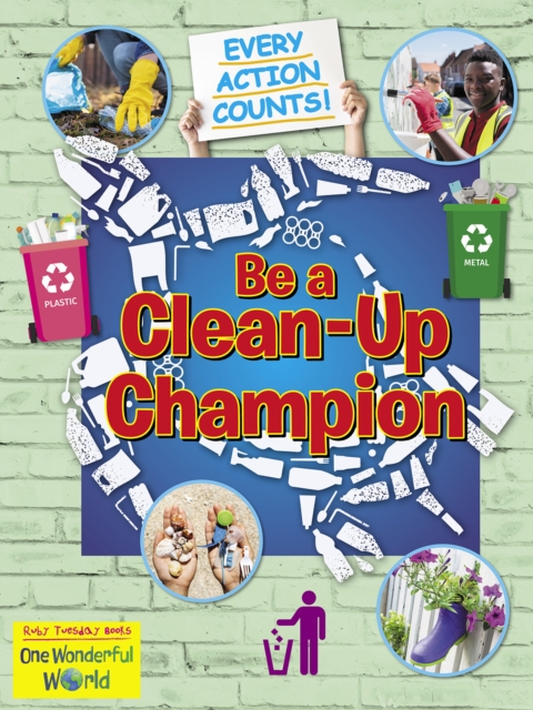 Be A Clean-Up Champion, Paperback / softback Book