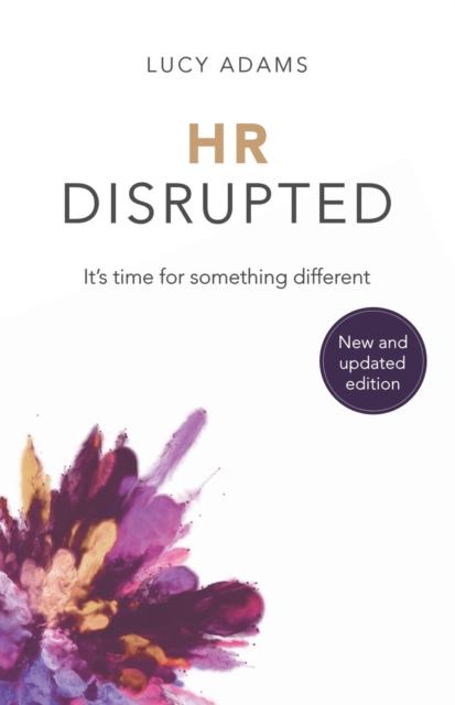 HR Disrupted : It's time for something different (2nd Edition), EPUB eBook