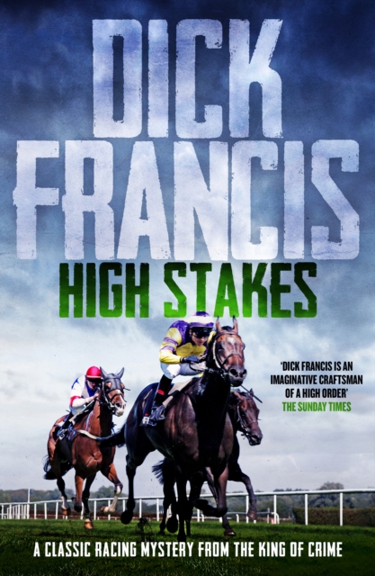 High Stakes : A classic racing mystery from the king of crime, EPUB eBook