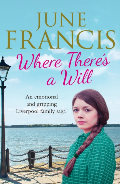 Where There's a Will : An emotional and gripping Liverpool family saga, EPUB eBook